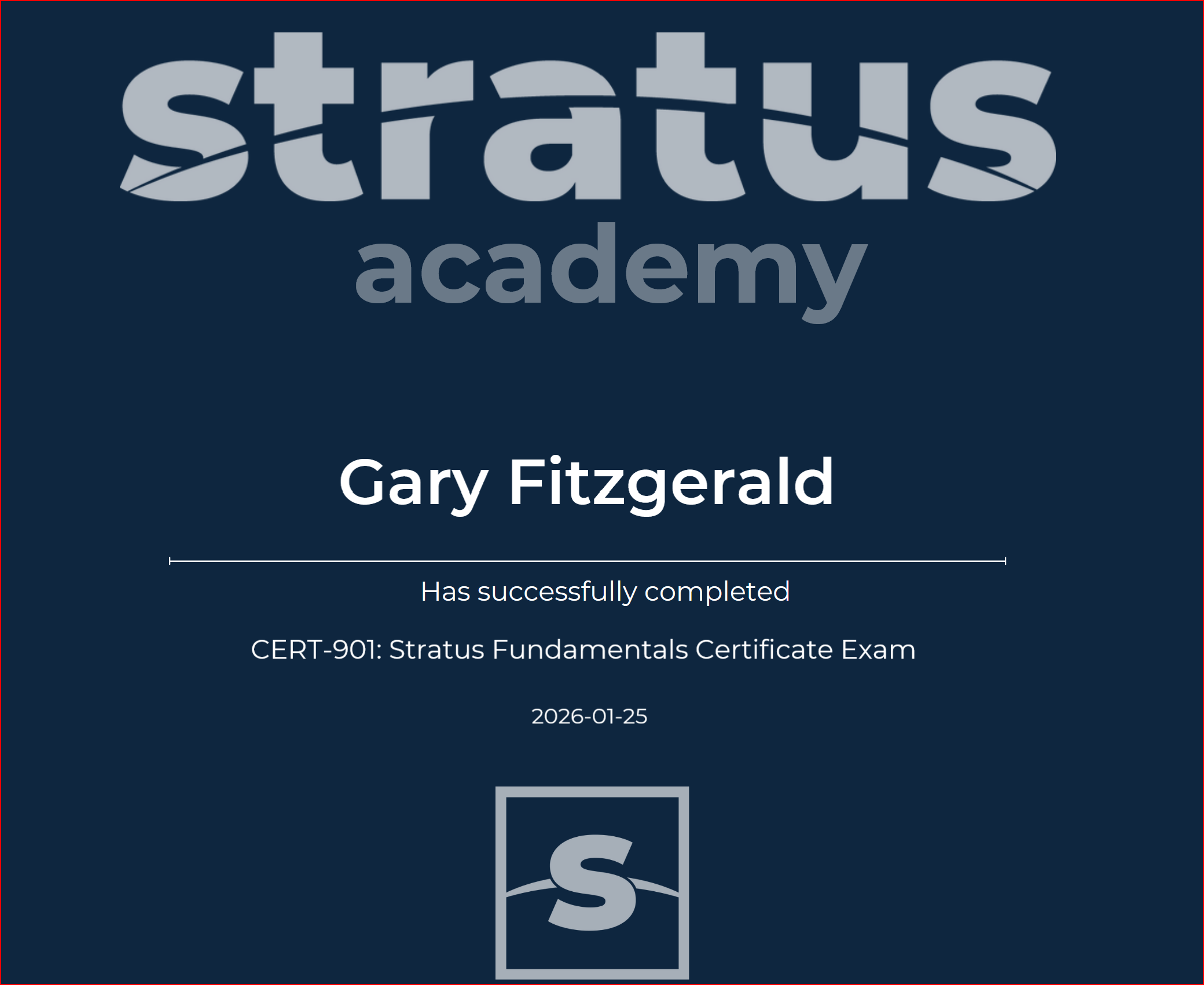 STRATUS Academy Certification Badge - CERT-901 Stratus Fundamentals Certificate Exam